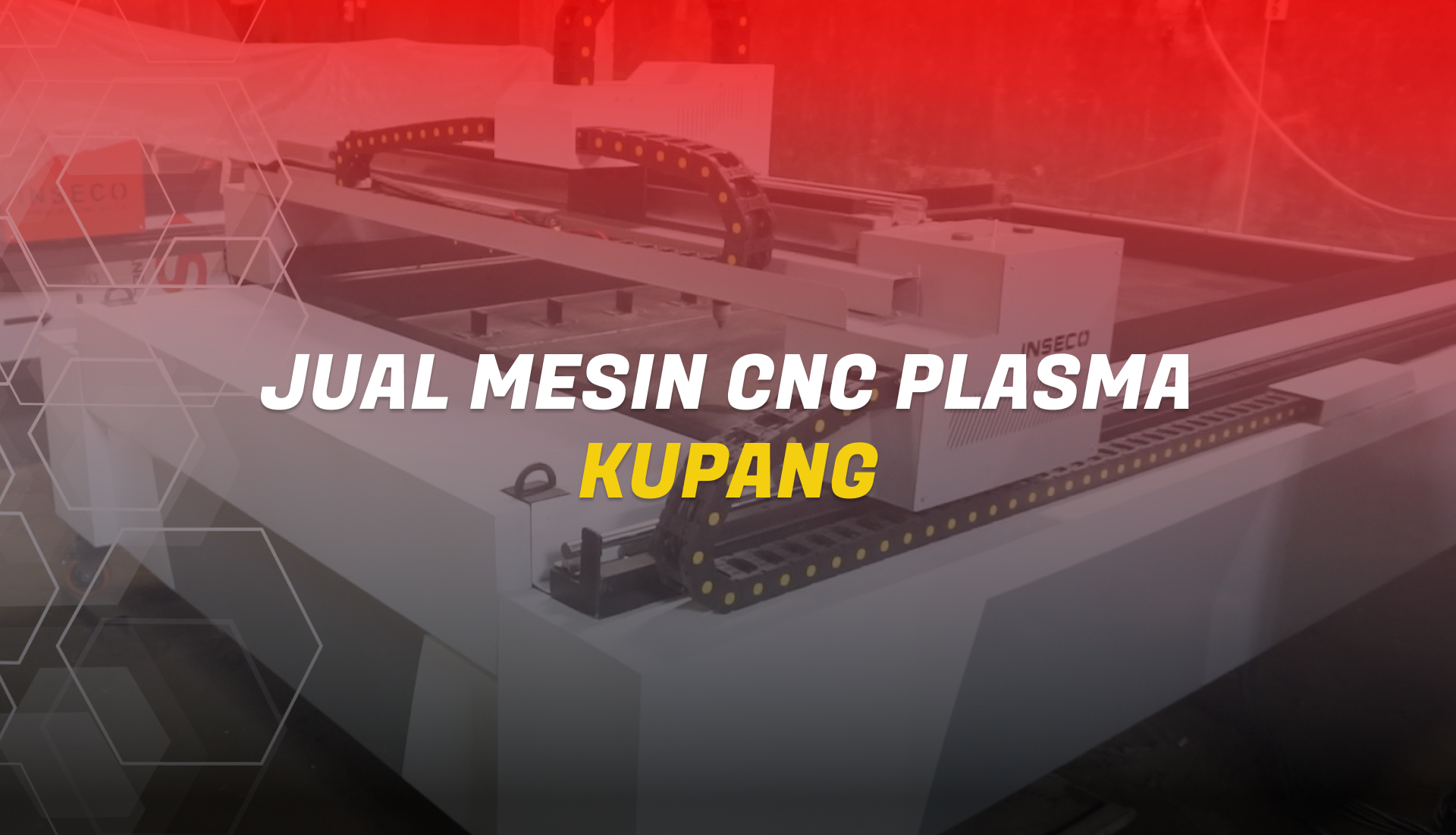 Jual Mesin CNC Plasma Kupang Merk INSECO Harga Terjangkau